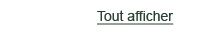 Tout afficher