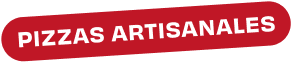 Pizzas Artisanales