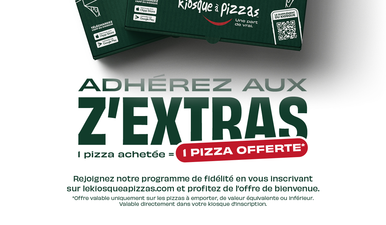 Les Zextras du kiosque à pizzas