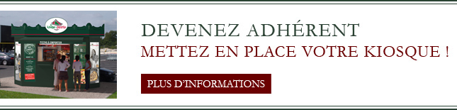 Mettez en place votre kiosque Devenez adhérent